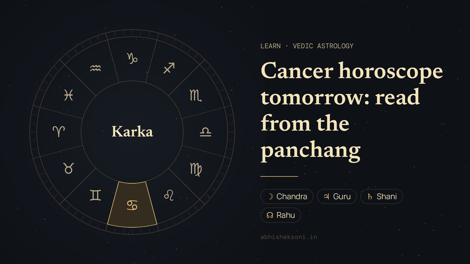 Cancer horoscope tomorrow: read from the panchang: the wheel of twelve rashis with Karka marked